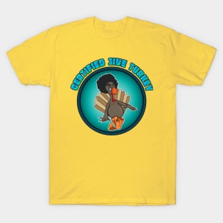 Certified Jive Turkey T-Shirt